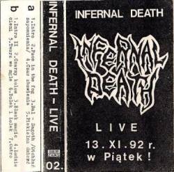 Infernal Death (PL) : Live 13.XI.92 R. W Pi?tek !